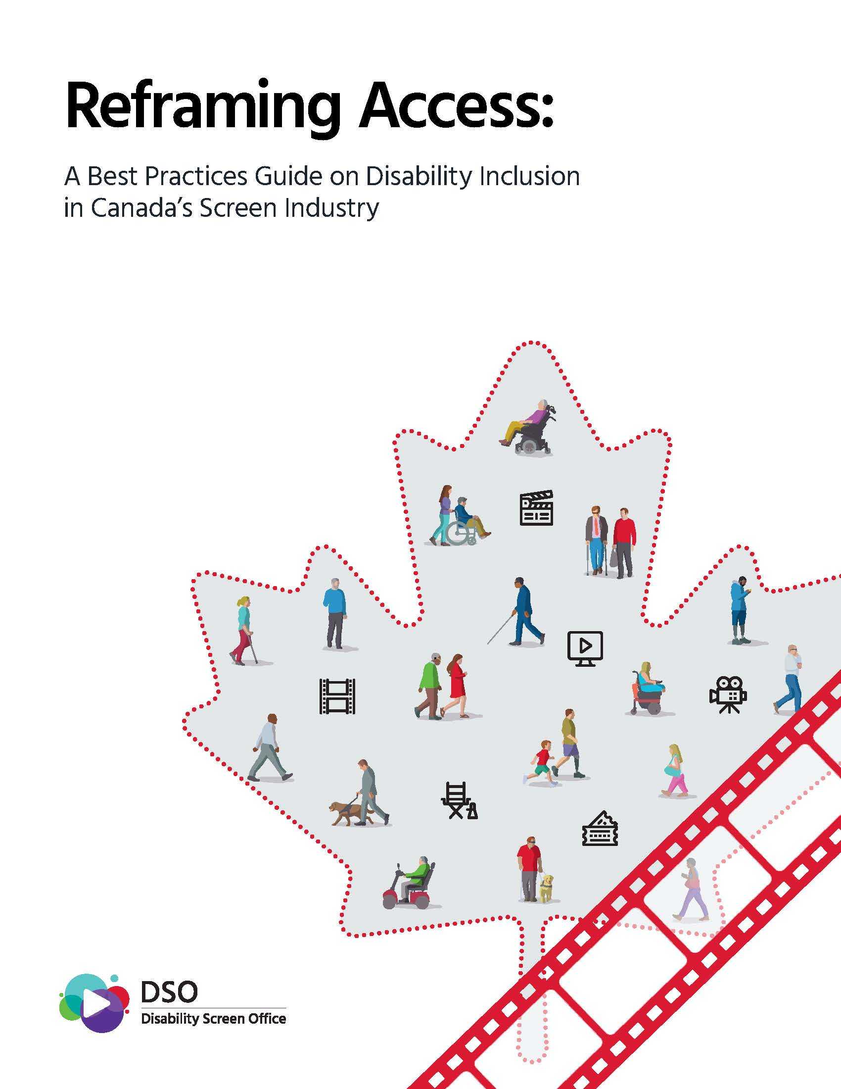 Reframing Access: A Best Practices Guide on Disability Inclusion in Canada’s Screen Industry