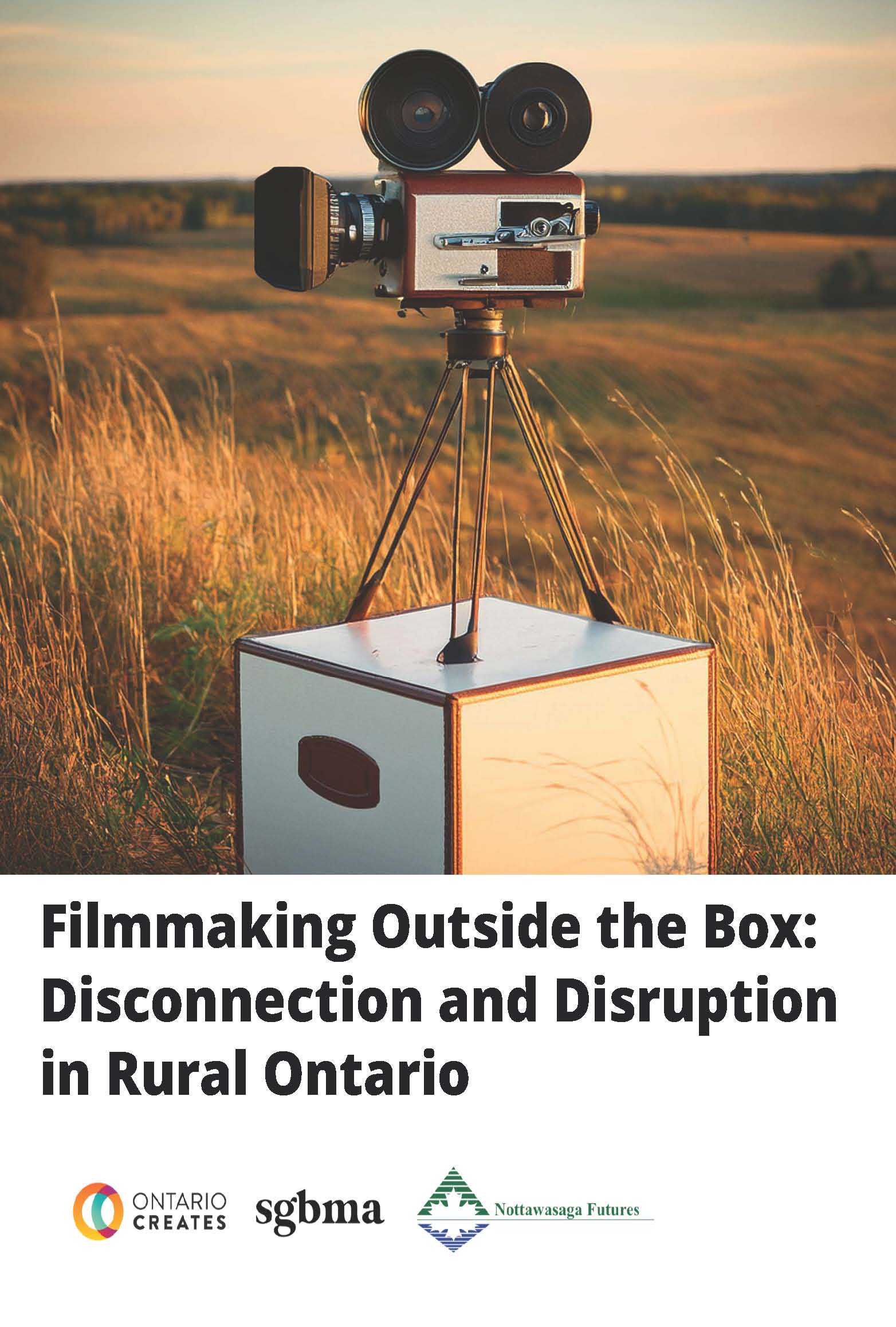 Filmmaking Outside the Box: Disconnection and Disruption in Rural Ontario