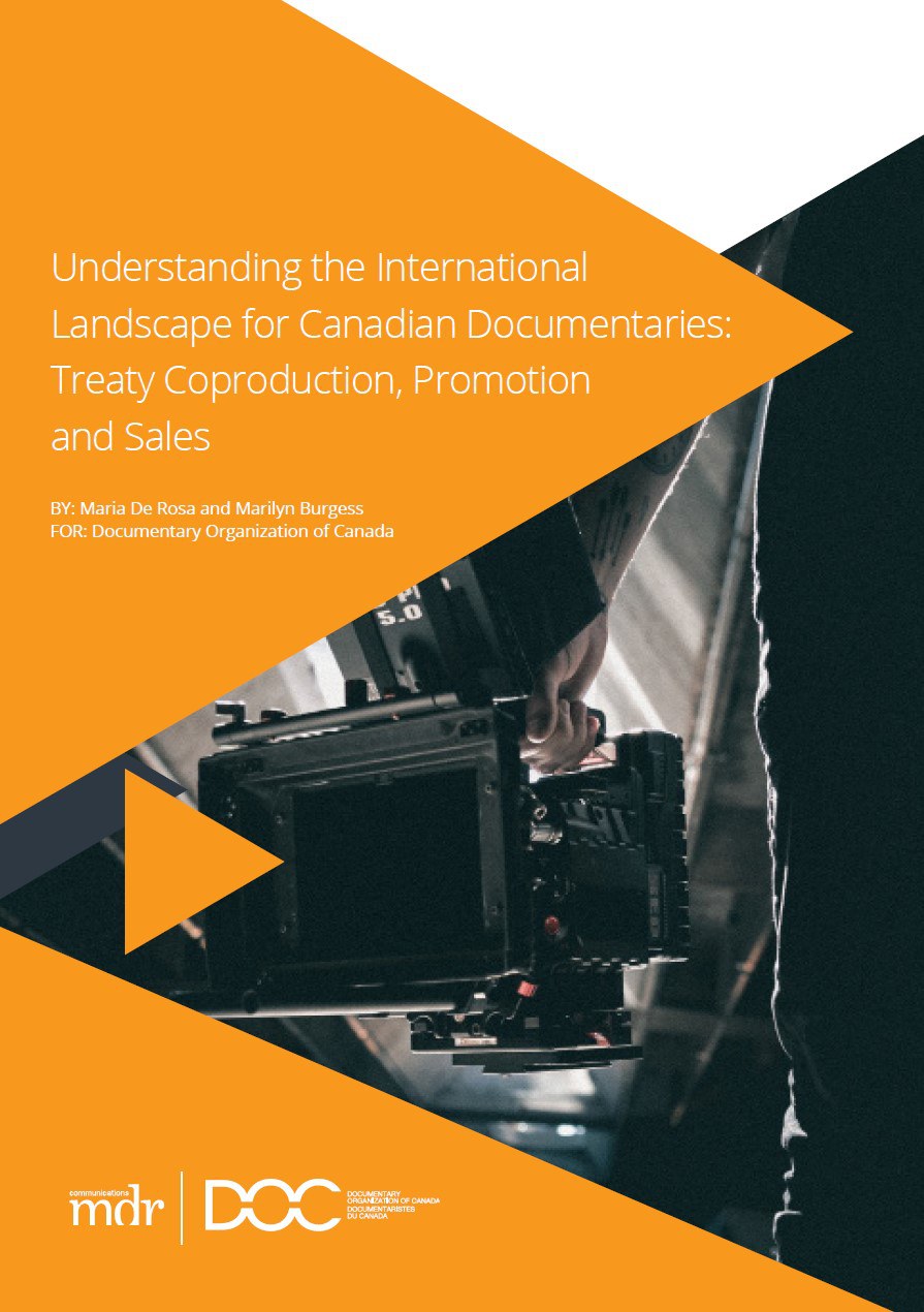 Understanding the International Landscape for Canadian Documentaries: Treaty Coproduction, Promotion and Sales
