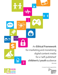 An Ethical Framework for Marketing and Monetizing Digital Content Media for a ‘self published’ Children’s/Youth Audience