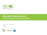 Branded Entertainment: A New Production Financing Paradigm