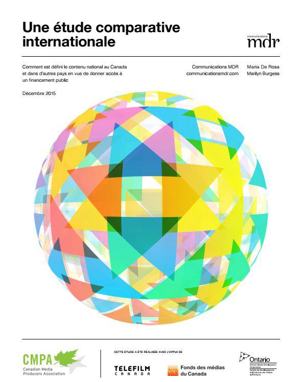 Une étude comparative internationale: Comment est défini le contenu national au Canada et dans d'autres pays en vue de donner accès à un financement public
