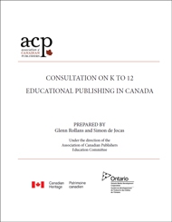 Consultation on K to 12 Educational Publishing in Canada