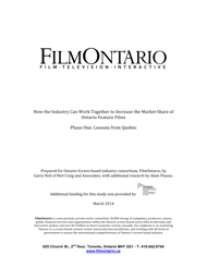 How the Industry Can Work Together to Increase the Market Share of Ontario Feature Films – Phase One: Lessons from Quebec