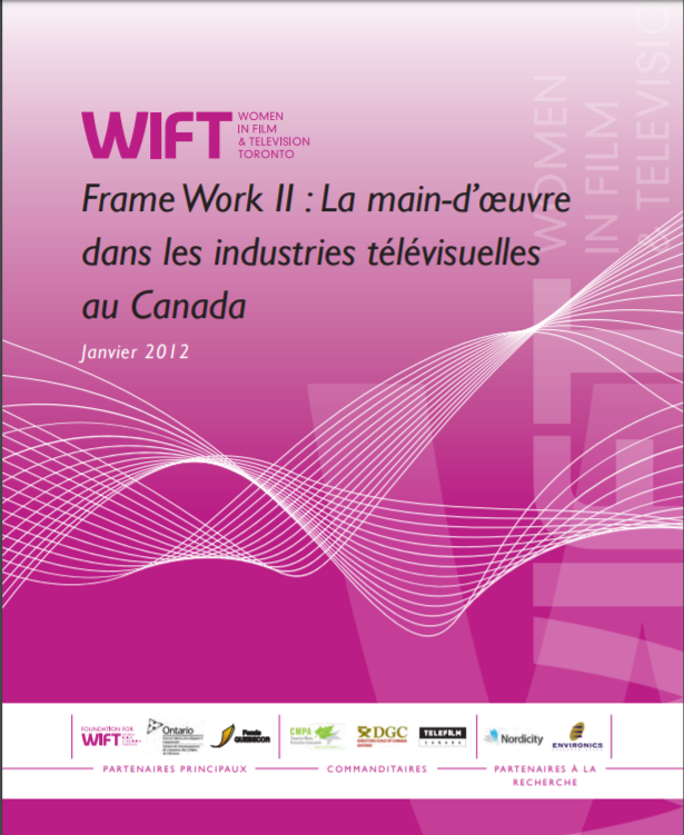 Frame Work II : La main-d’œuvre dans les industries télévisuelles au Canada