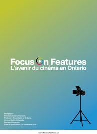 Focus on Features: L’avenir du cinéma en Ontario