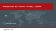 Professional and Industrial Impacts of TIFF