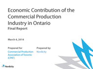 Economic Contribution of the Commercial Production Industry in Ontario