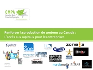 Renforcer la production de contenu au Canada : L’accès aux capitaux pour les entreprises