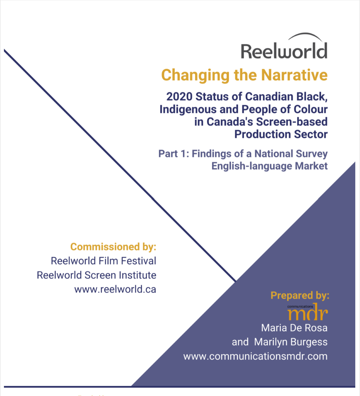 Changing the Narrative: 2020 Status of Canadian Black, Indigenous and People of Colour in Canada's Screen-based Production Sector