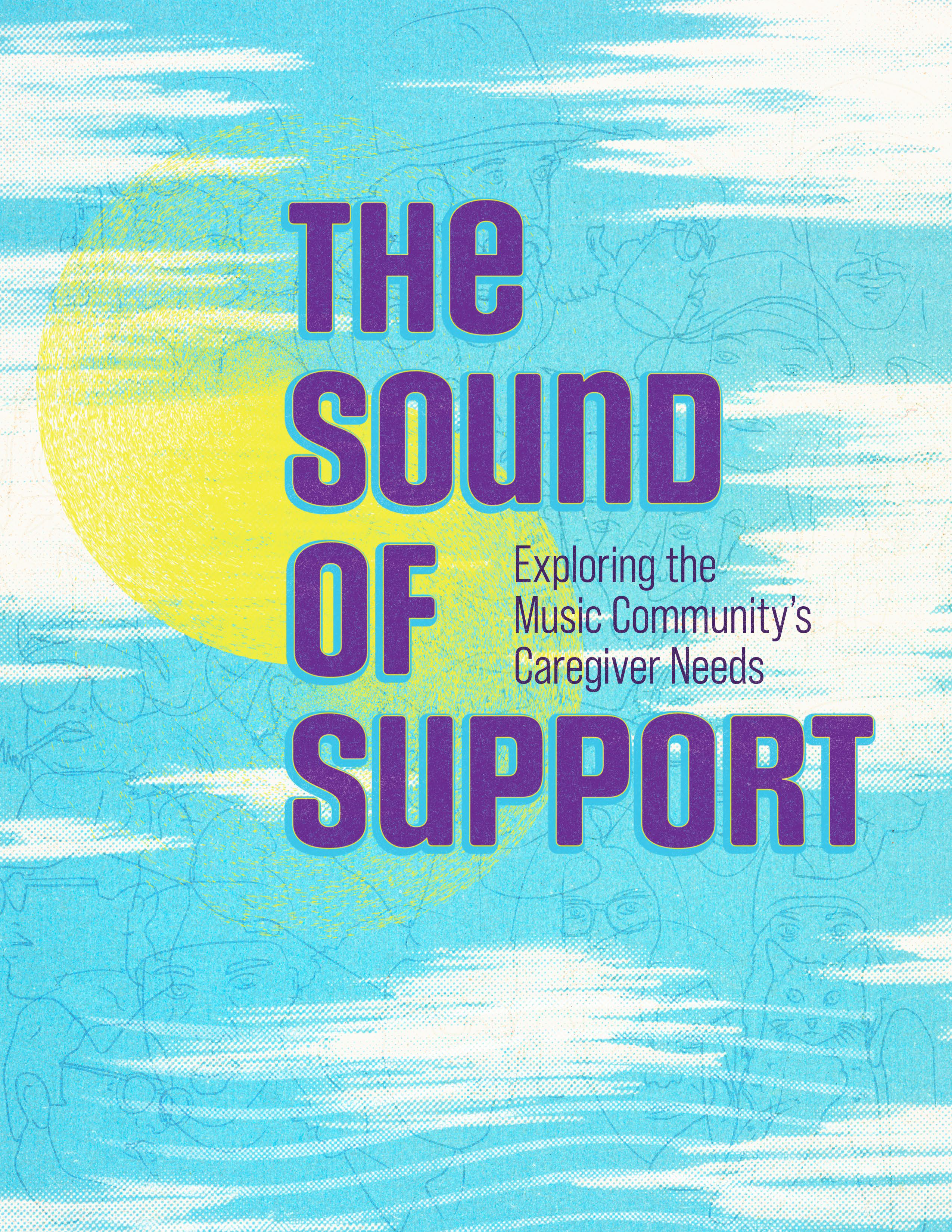 The Sound of Support - Exploring The Music Community's Caregiver Needs