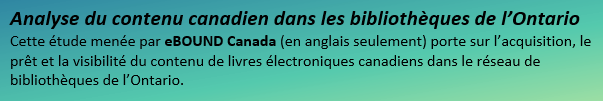 Analyse du contenu canadien dans les bibliothèques de l'Ontario