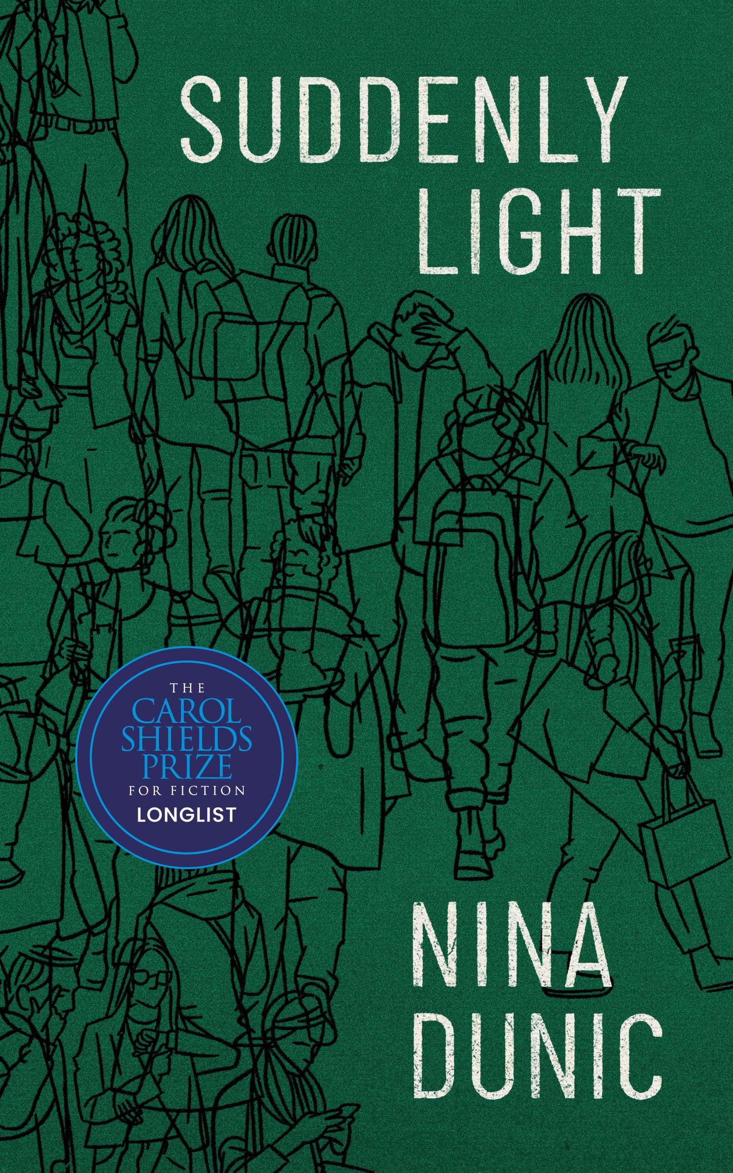 Suddenly Light Nina Dunic Carol Shields Prize Sticker