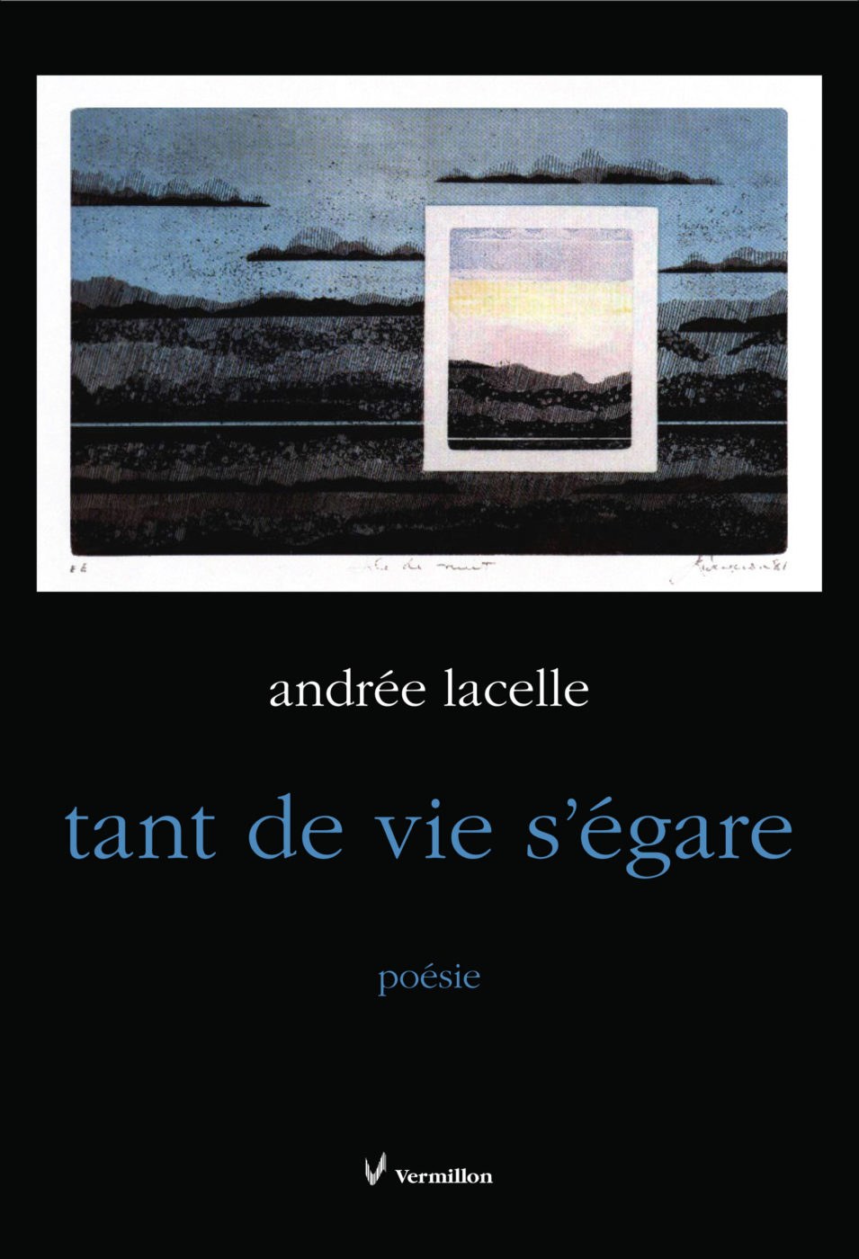 Andrée Lacelle Tant de vie ségare COVER