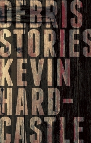 Kevin Hardcastle Debris COVER