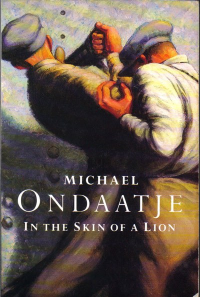 Michael Ondaatje In the Skin of a Lion COVER