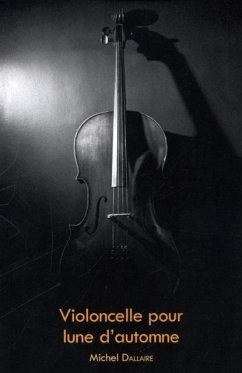 Michel Dallaire Violoncelle pour lune dautomne COVER