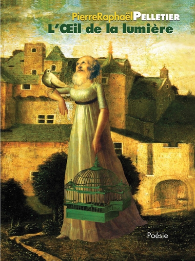 Pierre Raphaël Pellitier L Œil de la lumière COVER