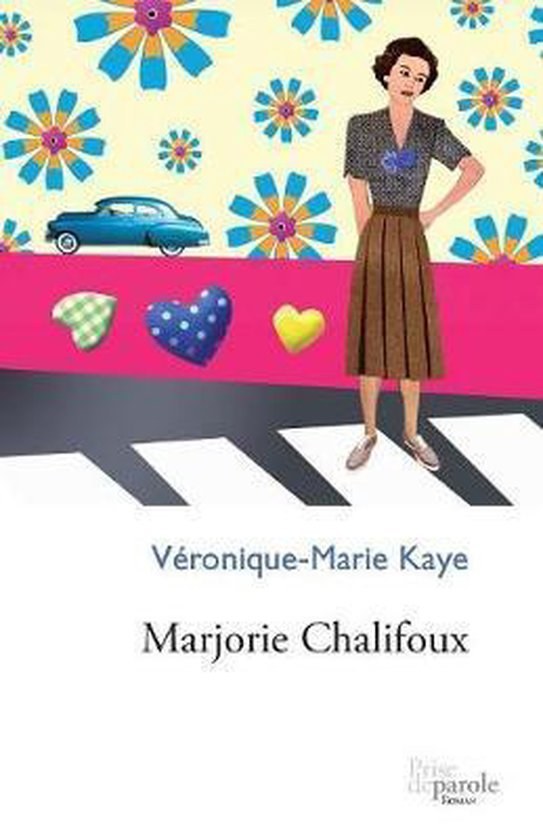 Veronique Marie Kaye Marjorie Chalifoux COVER