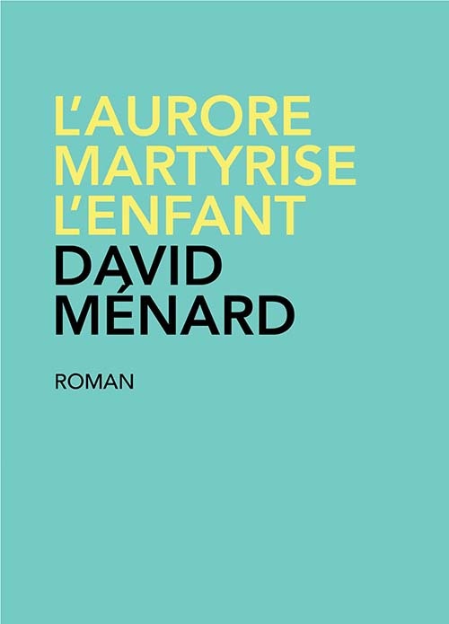 L’aurore martyrise l’enfant